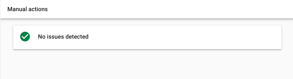 Image of search console tab that shows there's no manual action that would affect my site from showing up on Google