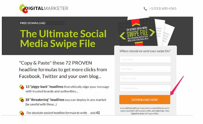 Use a single CTA like Digital Marketer to avoid confusion and increase conversions on your landing page