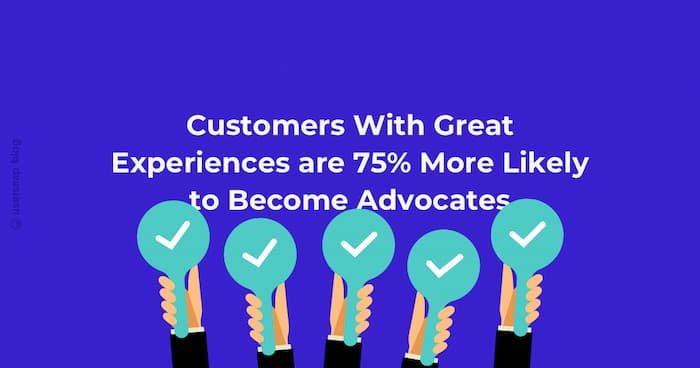 Brand advocacy starts with a great customer experience